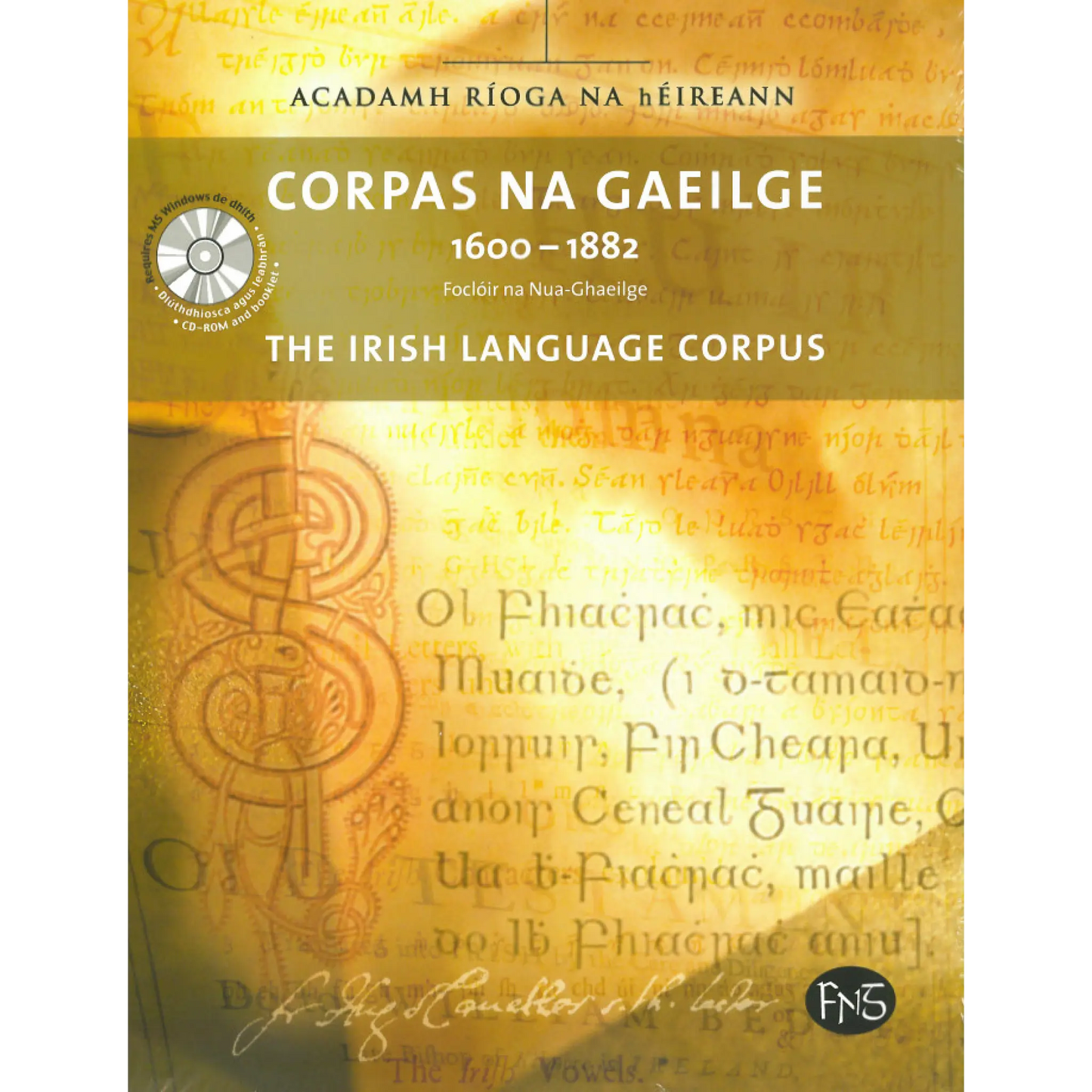 Corpas Na Gaeilge 1600 -1882: The Irish Language Corpus