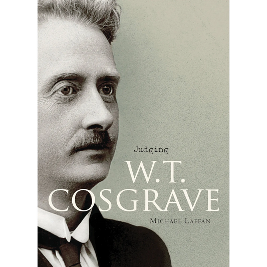 Judging W.T. Cosgrave