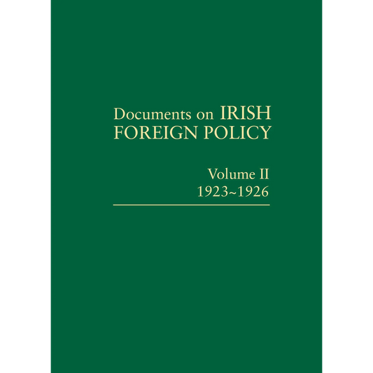 Documents on Irish Foreign Policy: v. 2: 1923-1926