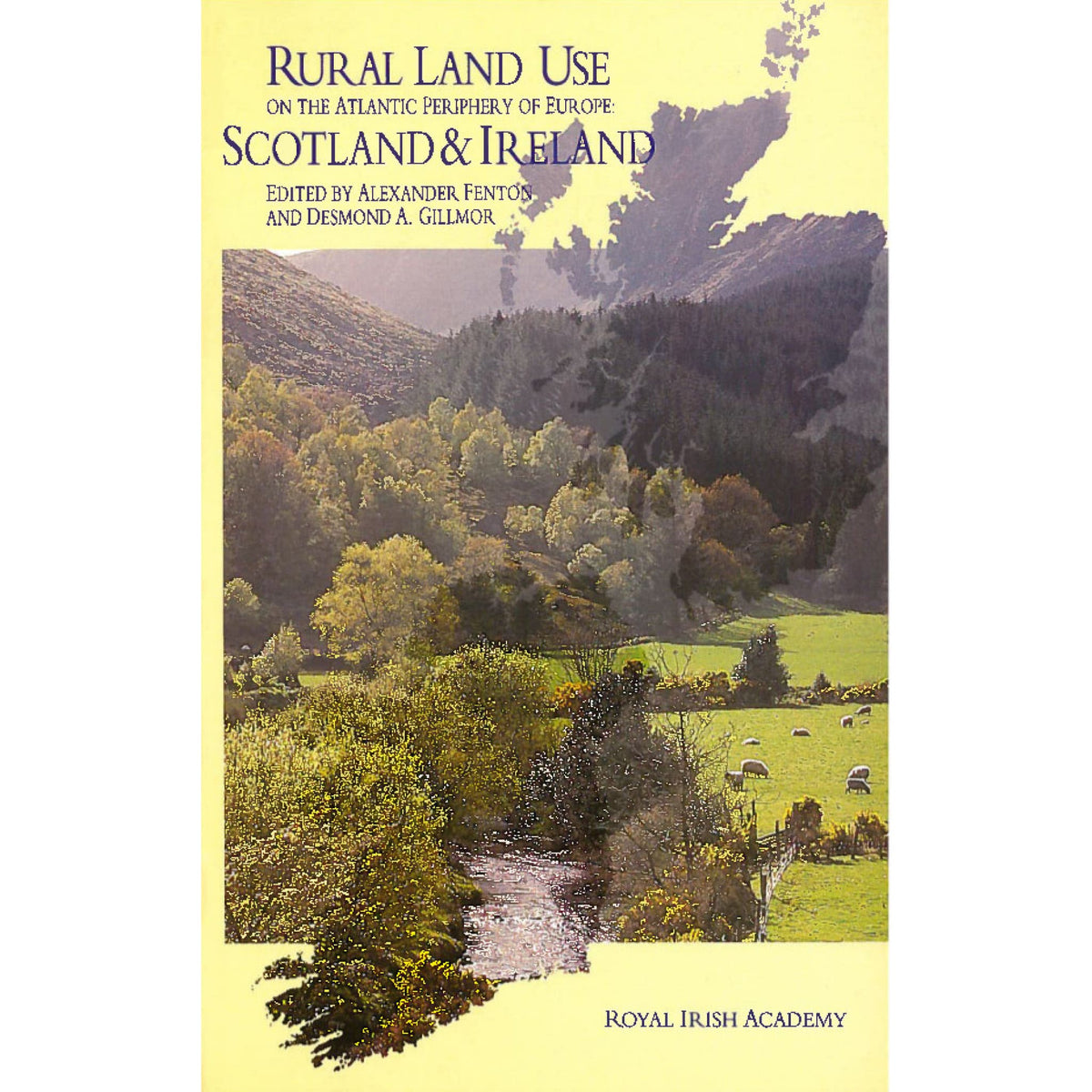 Land Use In Rural Areas Rural Land Use on the Atlantic Periphery of Europe: Scotland and Irela ...