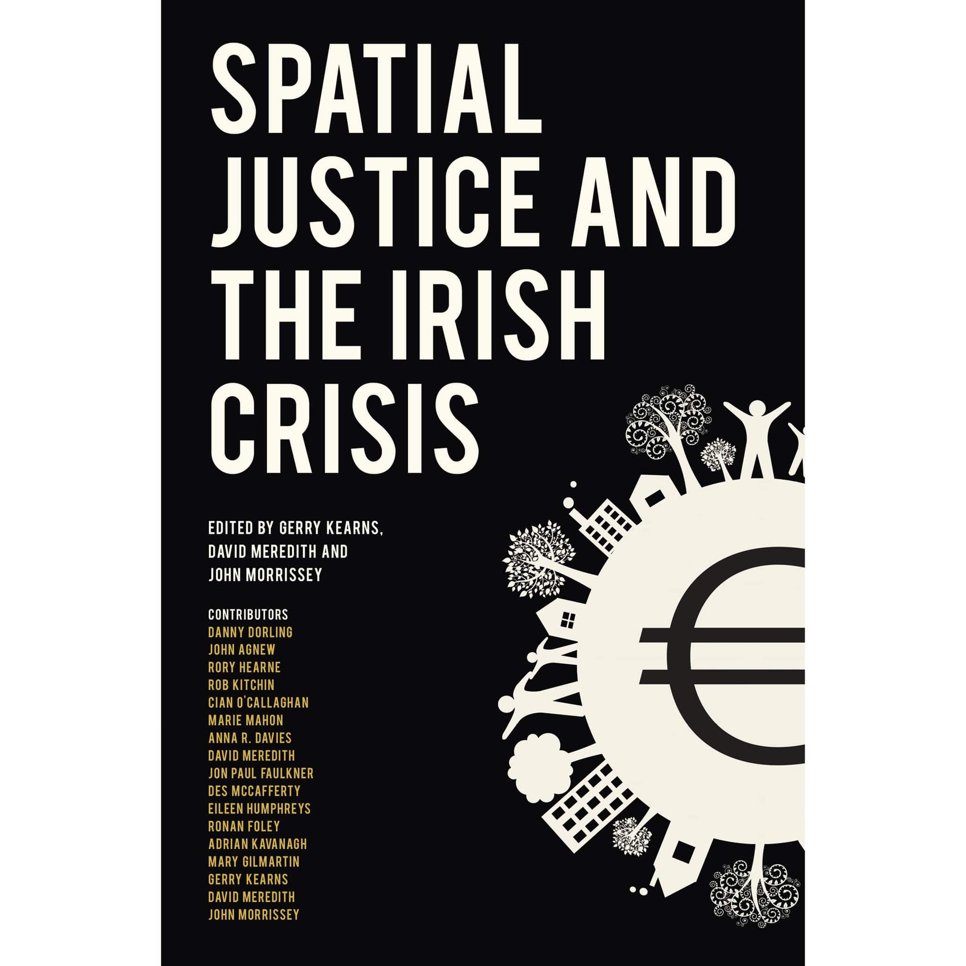 Spatial Justice and the Irish Crisis – Royal Irish Academy